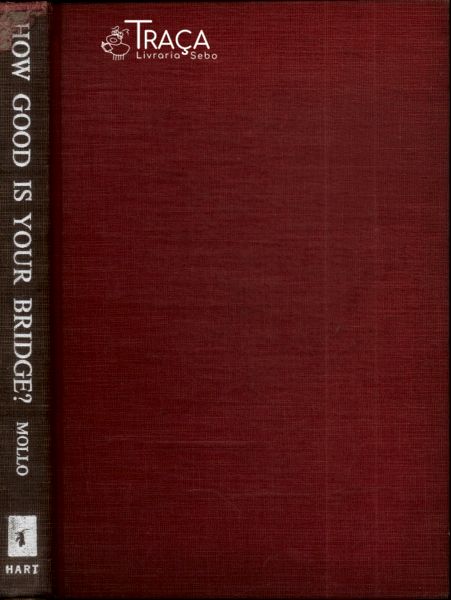 How Good Is Your Bridge