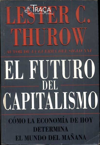 El Futuro Del Capitalismo