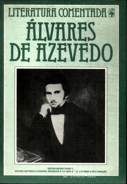 Literatura Comentada: Álvares de Azevedo