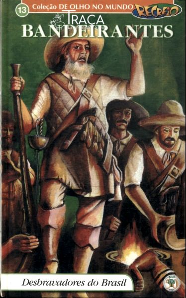 Recreio: Bandeirantes