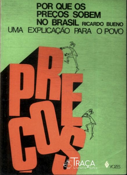 Por Que os Preços Sobem No Brasil