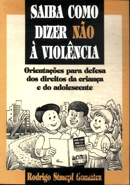 Saiba Como Dizer Não À Violência