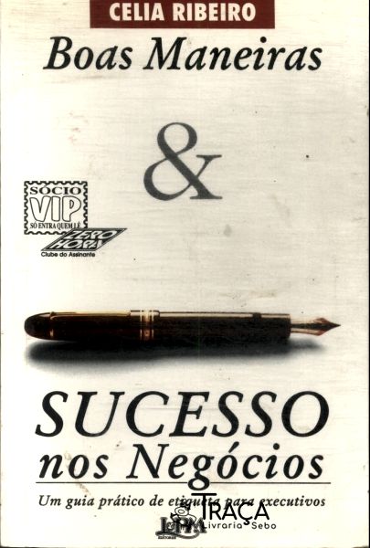 Boas Maneiras e Sucesso Nos Negócios