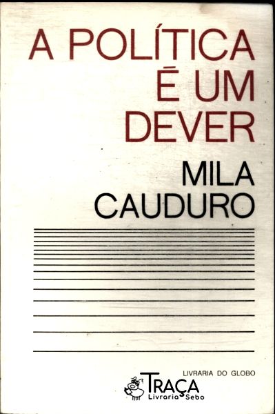 A Política É Um Dever