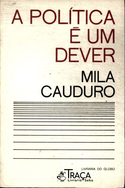 A Política É Um Dever