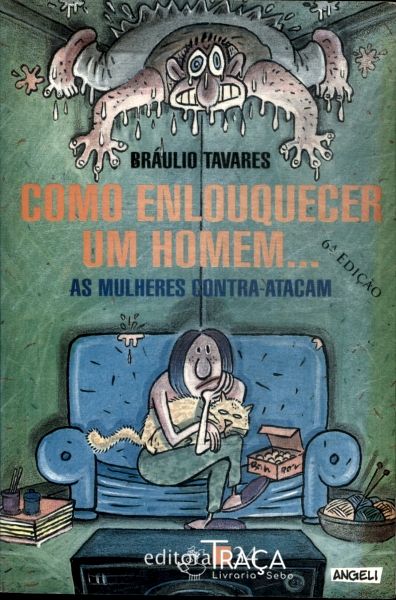 Como Enlouquecer Um Homem...