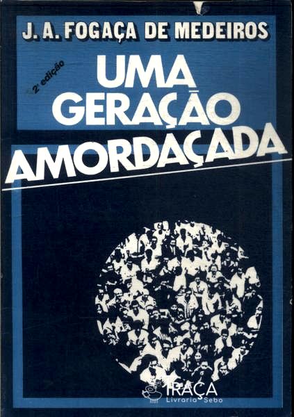 Uma Geração Amordaçada