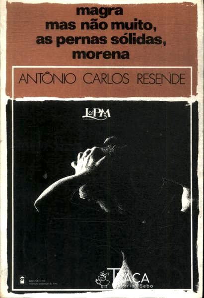 Magra Mas Não Muito, as Pernas Sólidas, Morena