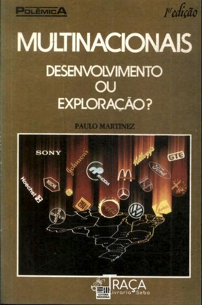 Multinacionais: Desenvolvimento Ou Exploração?