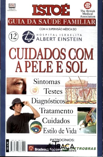 Guia da Saúde Familiar Istoé: Cuidados com a Pele e Sol