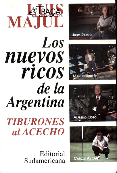Los Nuevos Ricos de La Argentina
