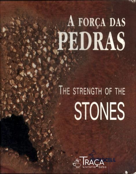 A Força das Pedras