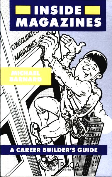 Inside Maganizes: a Career Builders Guide