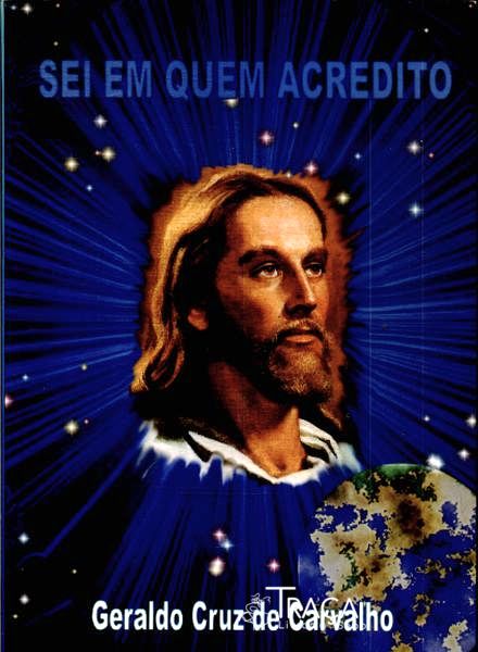 Sei em Quem Acredito