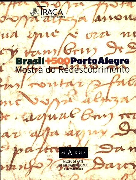 Brasil + 500 Porto Alegre