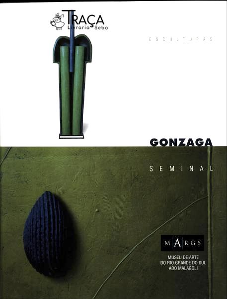 Gonzaga: Seminal