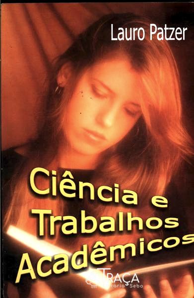 Ciência e Trabalhos Acadêmicos