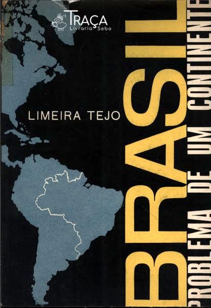 Brasil: Problemas de Um Continente