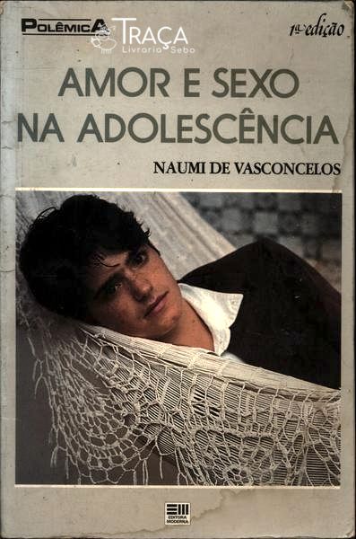 Amor e Sexo Na Adolescência