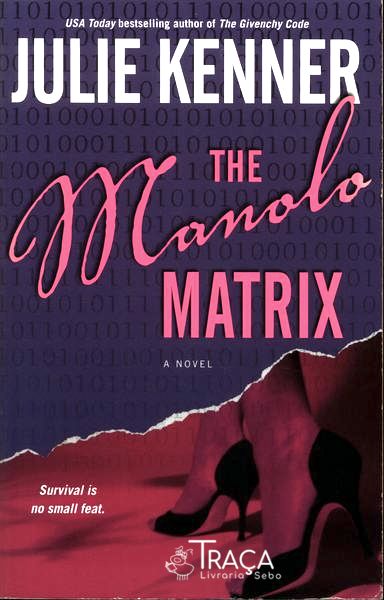 The Manolo Matrix