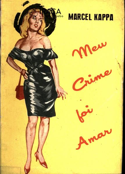 Meu Crime Foi Amar