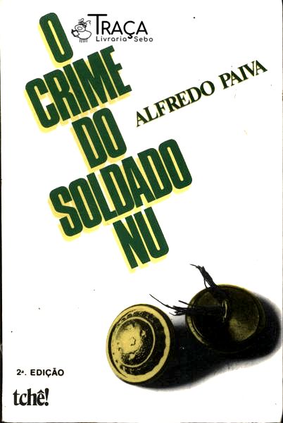 O Crime Do Soldado Nu