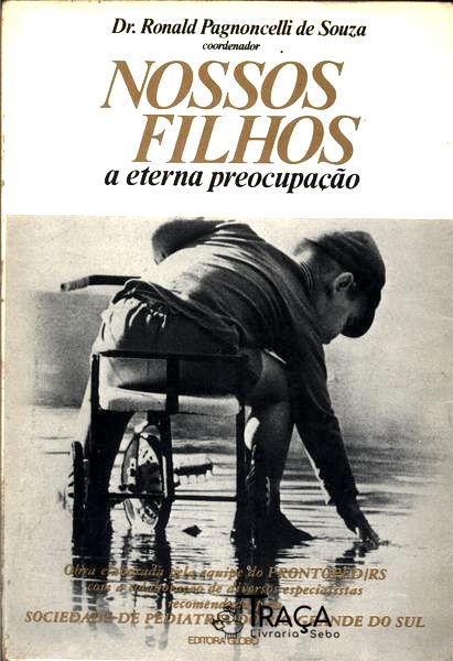 Nossos Filhos - a Eterna Preocupação