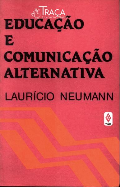 Educação e Comunicação Alternativa