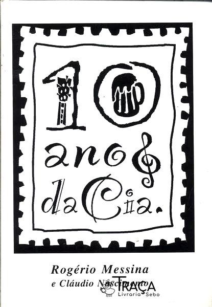 10 Anos da Cia