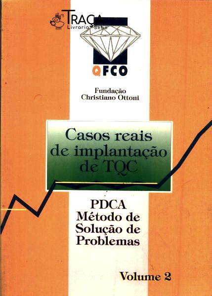 Casos Reais de Implantação de Tqc Vol 2
