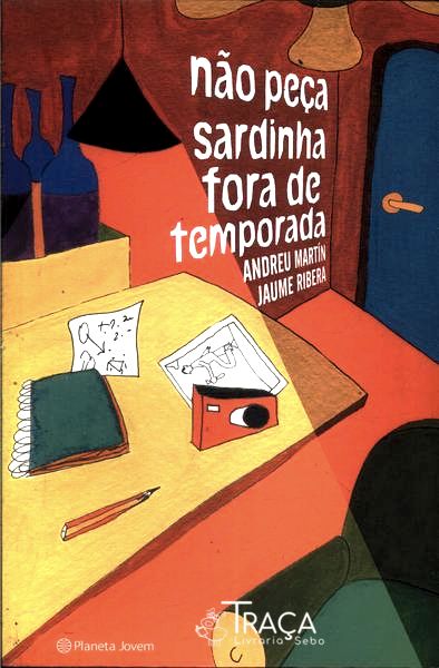 Não Peça Sardinha Fora Da Temporada