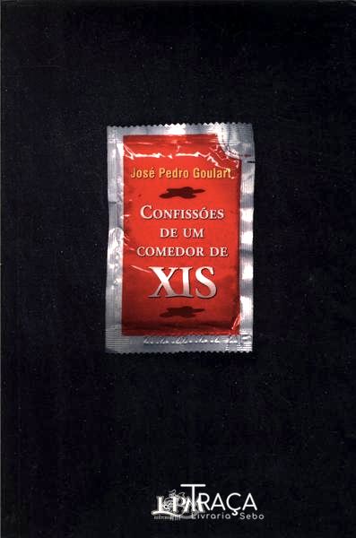 Confissões De Um Comedor De Xis