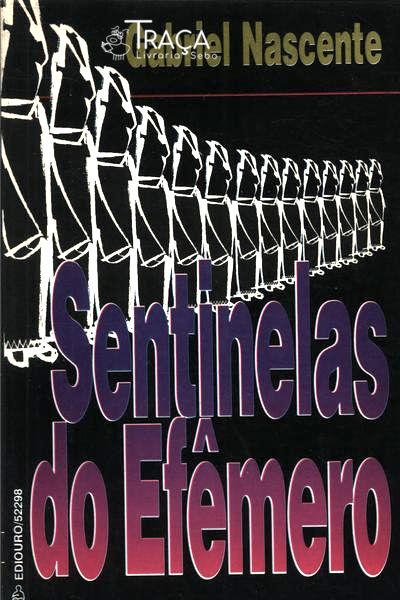 Sentinelas do Efêmero