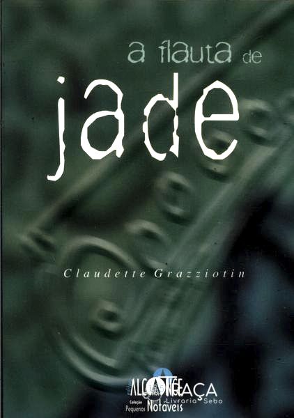 A Flauta de Jade