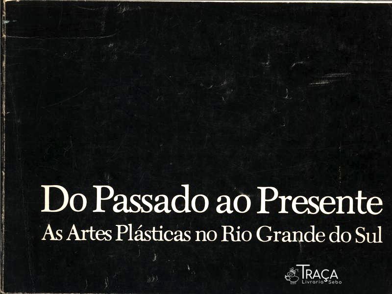 Do Passado Ao Presente