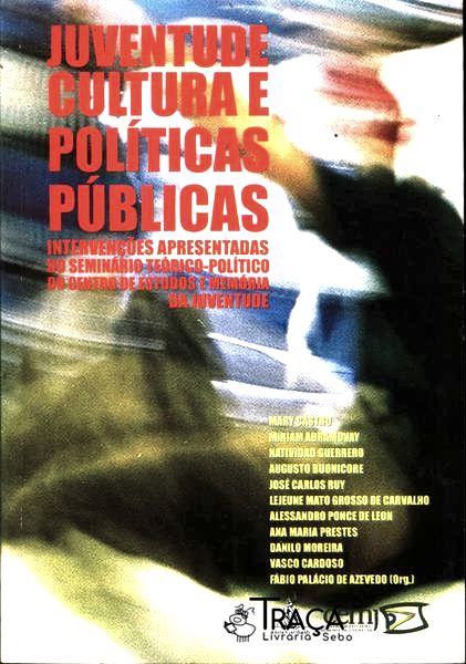 Juventude Cultura E Políticas Públicas