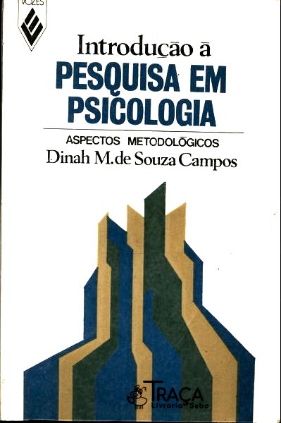 Introdução À Pesquisa Em Psicologia