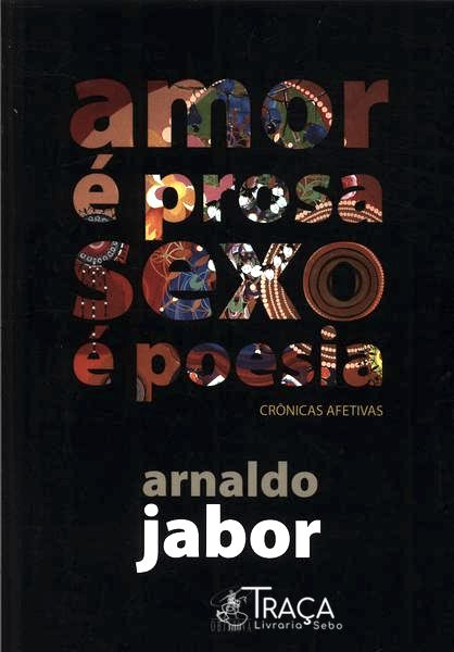 Amor É Prosa Sexo É Poesia