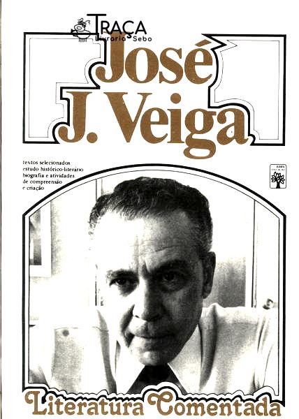 Literatura Comentada: José Veiga
