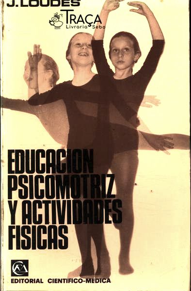 Educacion Psicomotriz Y Actividades Fisicas