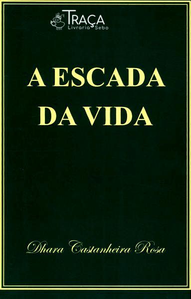 A Escada Da Vida