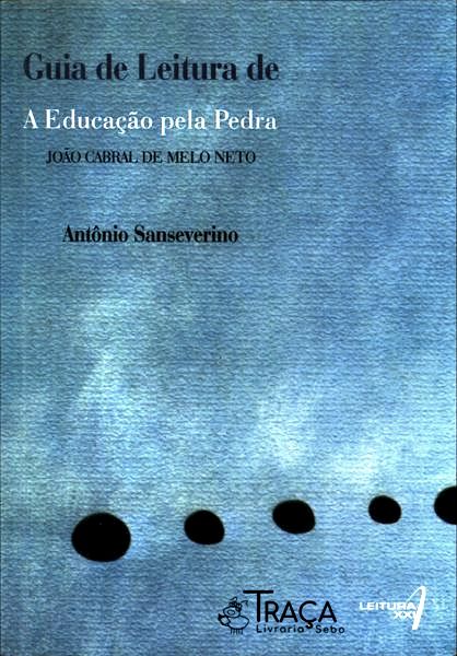 Guia de Leitura de a Educação Pela Pedra