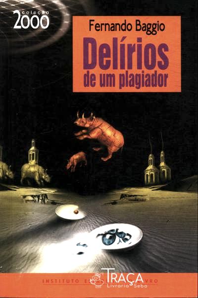 Delírios de Um Plagiador