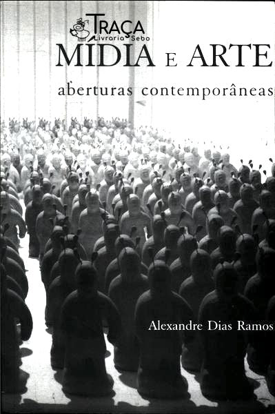 Mídia e Arte - Aberturas Contemporâneas