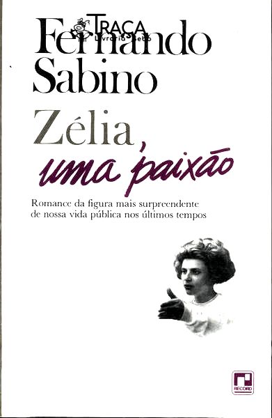 Zélia Uma Paixão