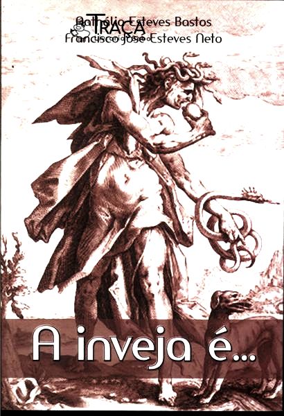 A Inveja É...