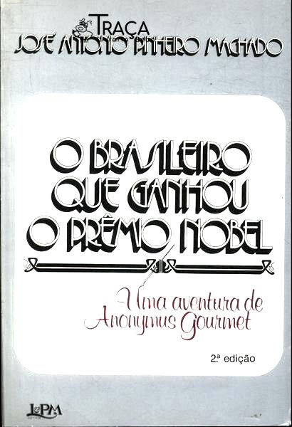 O Brasileiro Que Ganhou o Prêmio Nobel