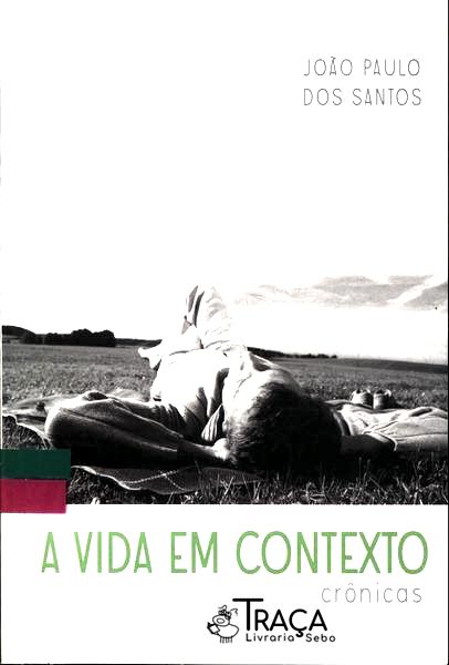 A Vida Em Contexto