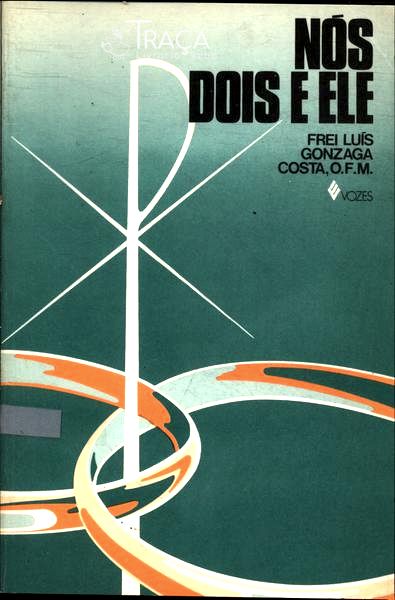 Nós Dois e Ele