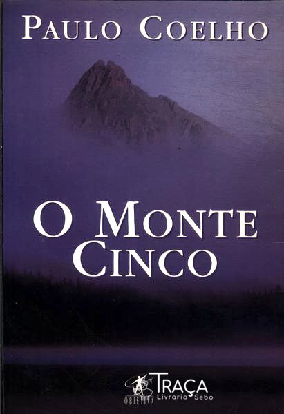 O Monte Cinco